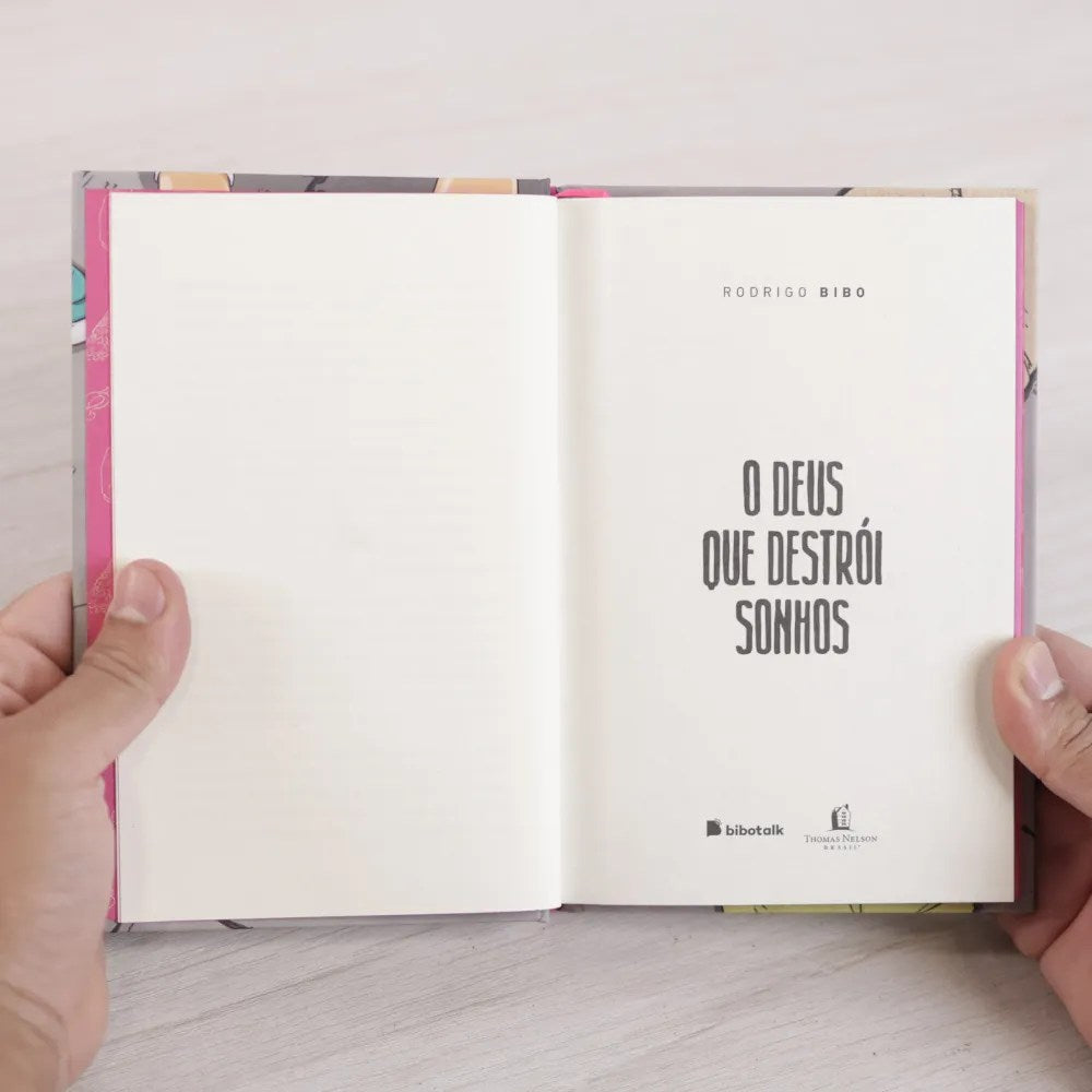 O Deus que Destroi Sonhos | Rodrigo Bibo