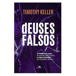 Counterfeit Gods | Timothy Keller