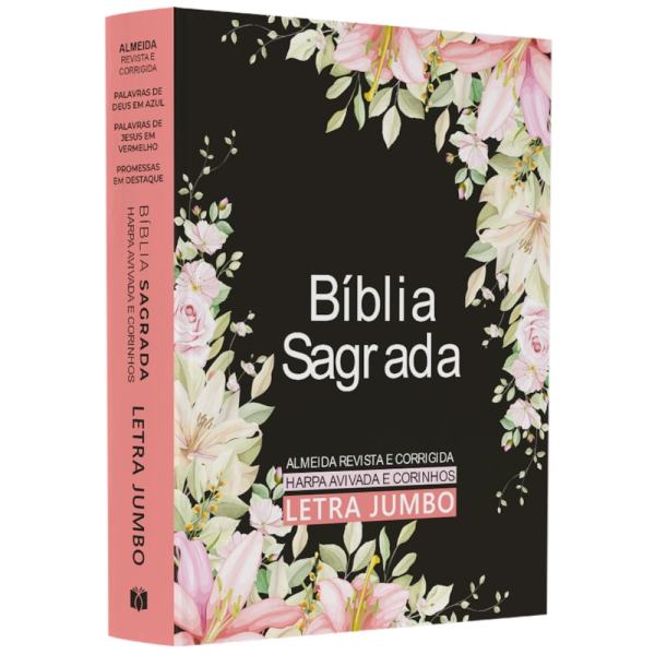 Bíblia Sagrada | ARC | Harpa Avivada e Corinhos | Jumbo | Capa Dura Preta com Flores