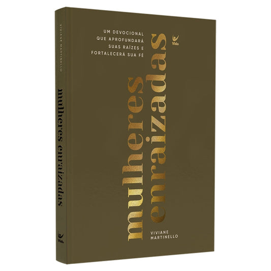 Mulheres Enraizadas | Vivivane Martinello | Edição Capa Dura Luxo