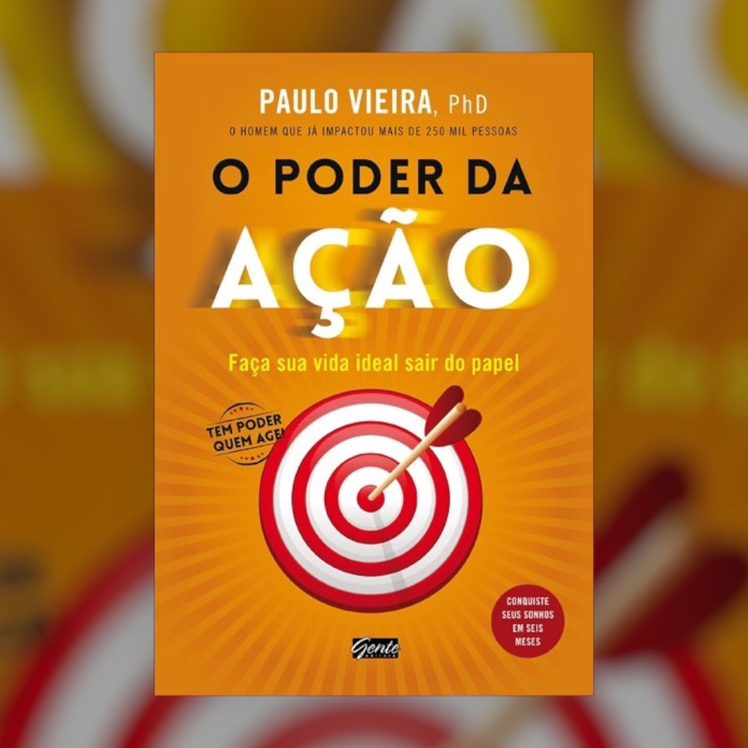 The Power of Action | Paulo Vieira