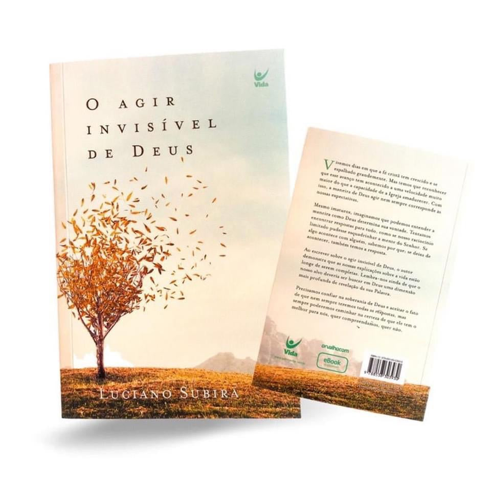 O Agir Invisivel de Deus | Luciano Subira