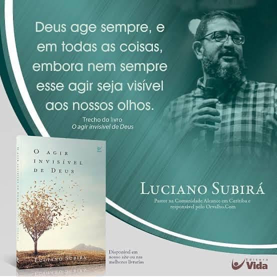 O Agir Invisivel de Deus | Luciano Subira