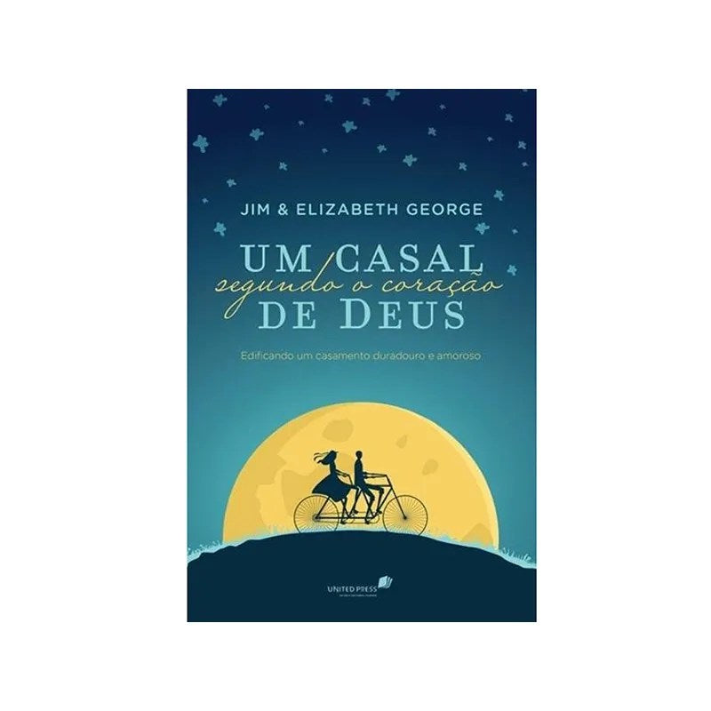 Um casal segundo o coracao de Deus | Jim e Elizabeth George