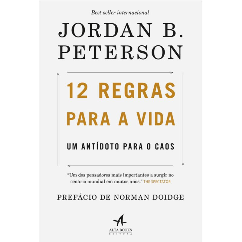 12 Rules for Life | Jordan B. Peterson