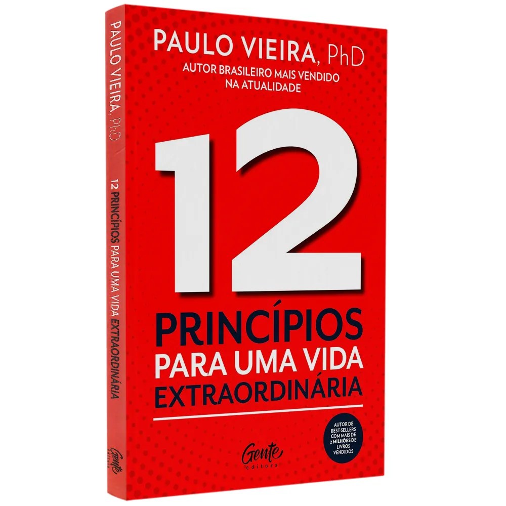 素晴らしい人生を送るための 12 の原則 |ポール・ヴィエイラ