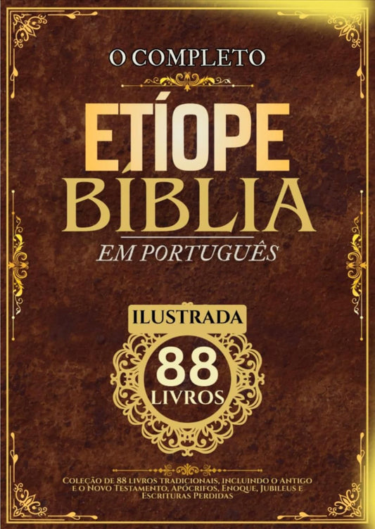 A Bíblia Etíope — Completa com 88 livros (Edição Ilustrada)