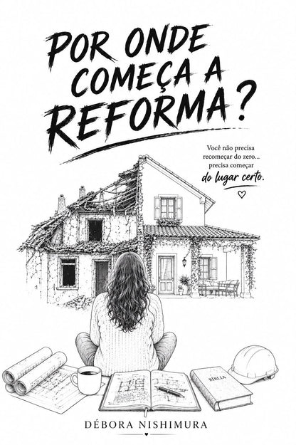 Por onde começa a reforma?