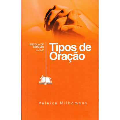 Tipos de Oração | Valnice Milhomens