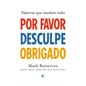 Por Favor, Disculpe, Gracias | Mark Batterson