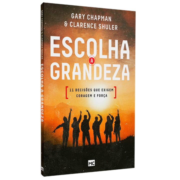 Escolha a Grandeza