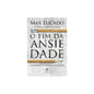 O Fim da Ansiedade | Max Lucado