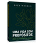 Una Vida con Propósitos | Rick Warren