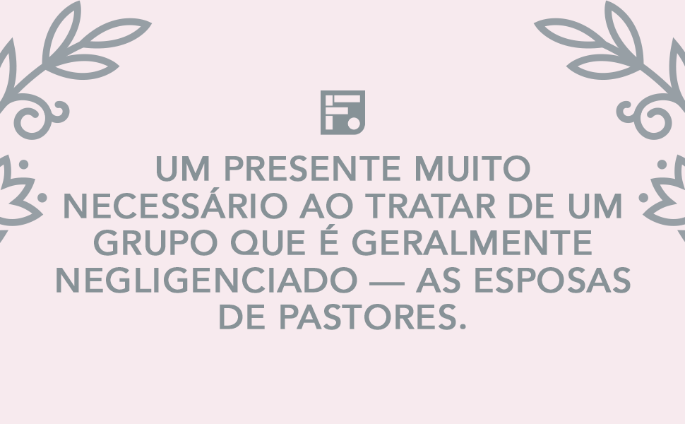 A Esposa do Pastor | Gloria Furman