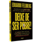 Deja de Ser Pobre | Eduardo Feldberg