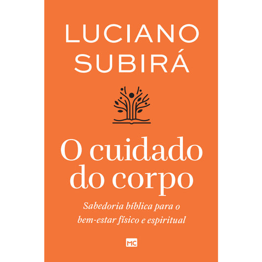 O Cuidado do Corpo | Luciano Subira