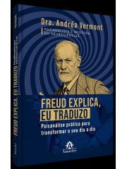 Freud Explica, Eu Traduzo