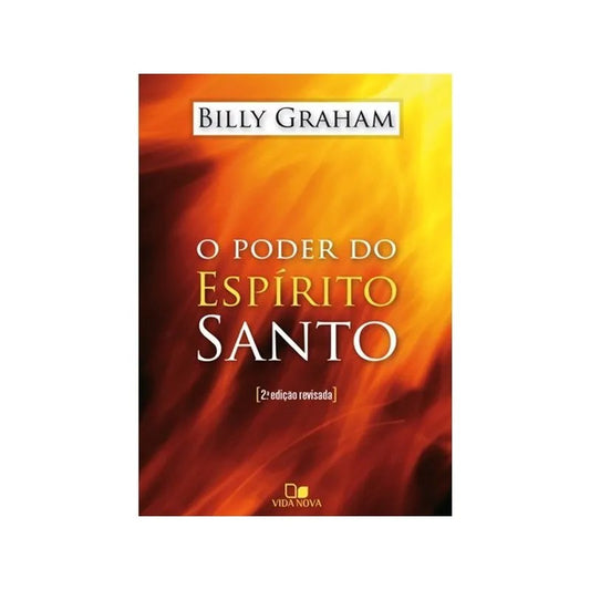 O Poder do Espirito Santo | Billy Graham