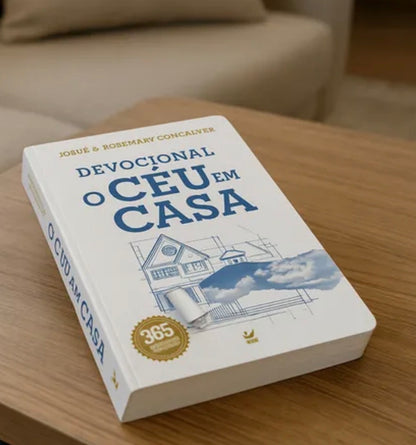 Devocional O Céu em Casa | Josué e Rousemary Gonçalves