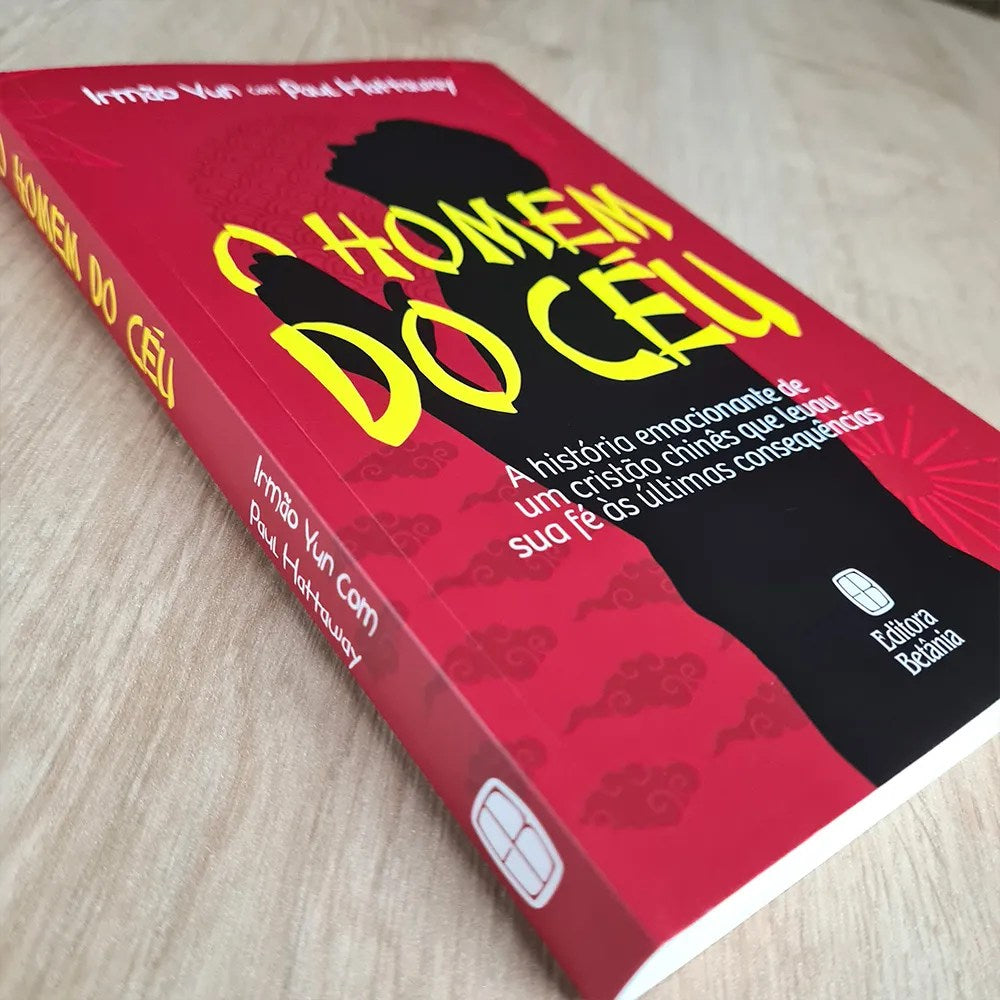 O Homem do Ceu | Irmao Yun e Paul Hattaway