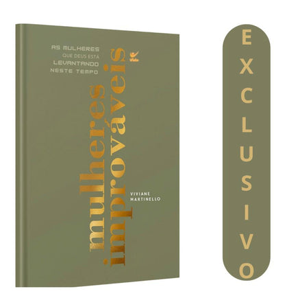 Mulheres Improváveis | Vivivane Martinello | Edição Capa Dura Luxo