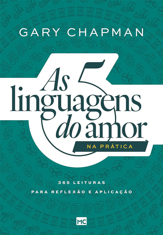 As Cinco Linguagens do Amor na Pratica | Gary Chapman