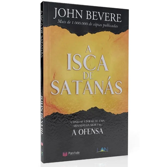 A Isca de Satanas | John Bevere