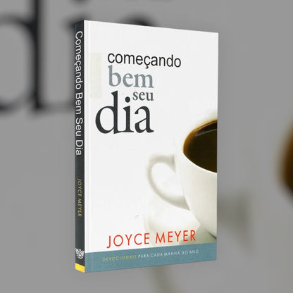 Comecando Bem seu Dia | Joyce Meyer