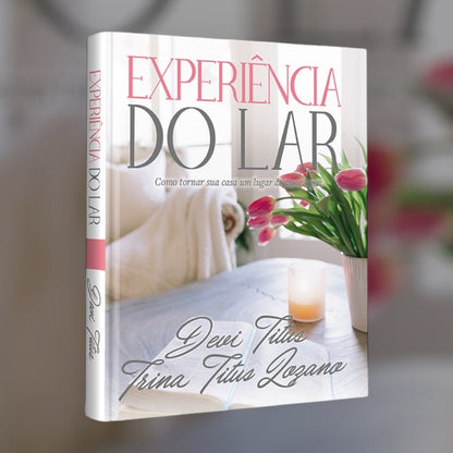 Experiencia do Lar | Edicao Memorial | Titus, Devi, Lozano Titus, Trina