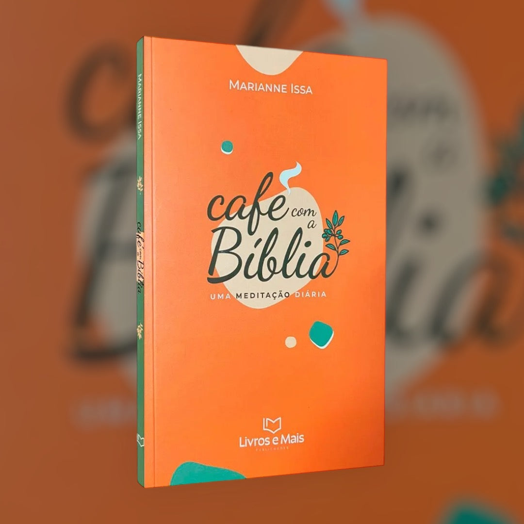 Cafe Com a Biblia | Marianne Issa