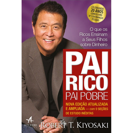 Pai Rico Pai Pobre | Nova Edição | Robert T. Kiyosaki