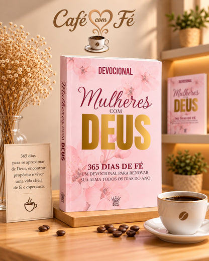 Mulheres com Deus - 365 Dias de Fé