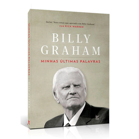 Minhas Últimas Palavras | Billy Graham